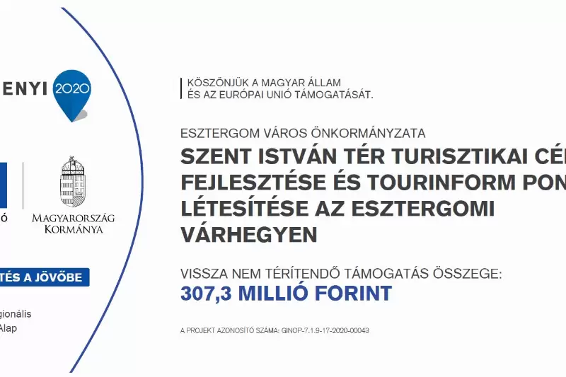 GINOP-7.1.9-17-2020-00043 Szent István tér turisztikai célú fejlesztése és Tourinform Pont létesítése az esztergomi Várhegyen