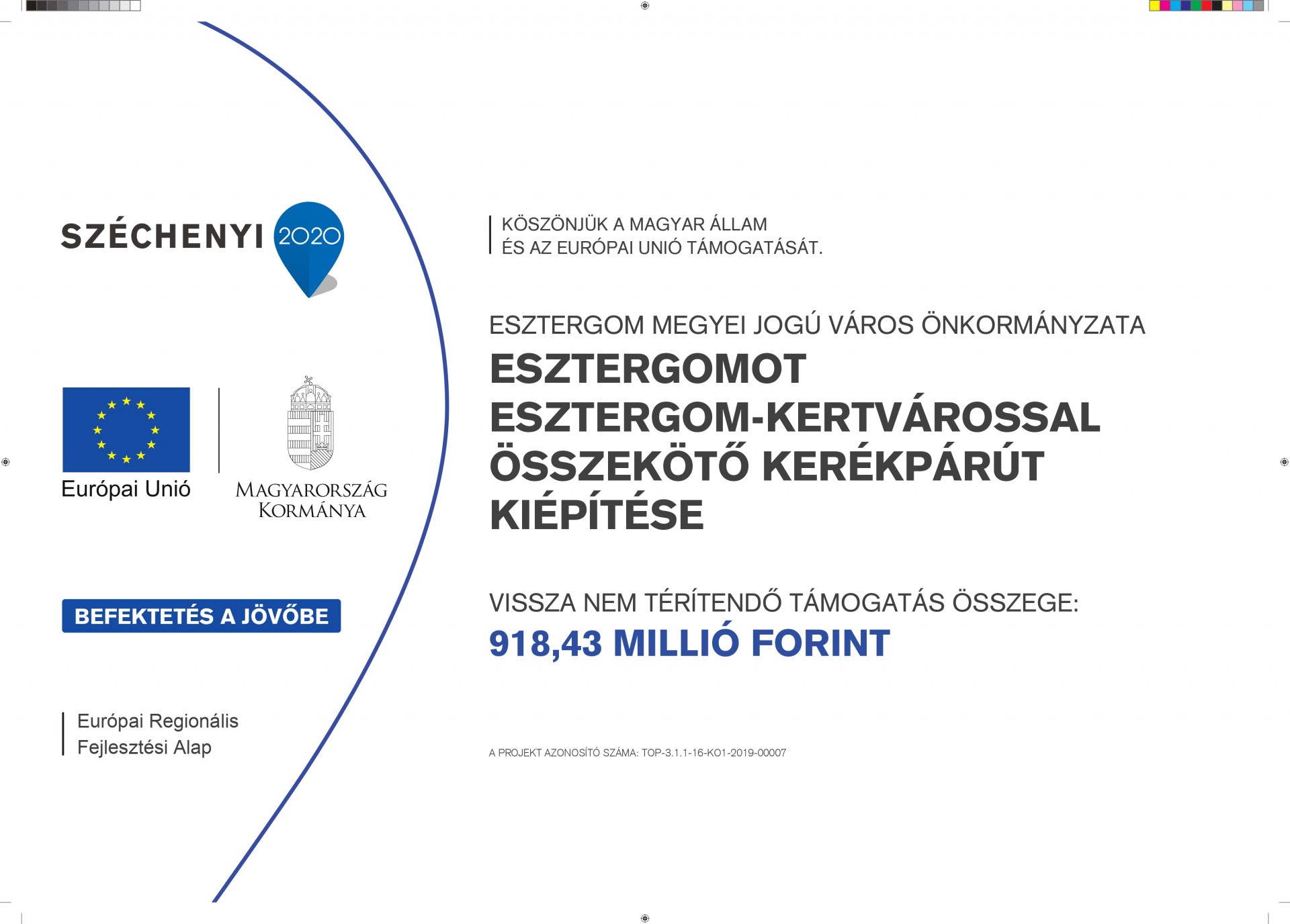 Esztergomot Esztergom-Kertvárossal összekötő kerékpárút kiépítése